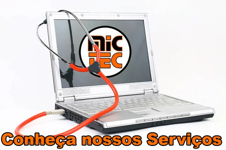 MicTec Informática: Conheça nosso Serviços